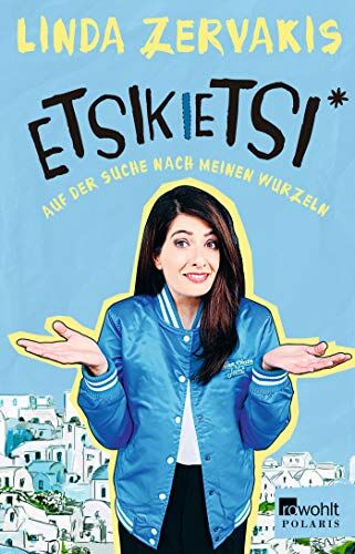 Linda Zervakis - Etsikietsi - Auf der Suche nach meinen Wurzeln - Preis vom 05.10.2026 03:47:11 h