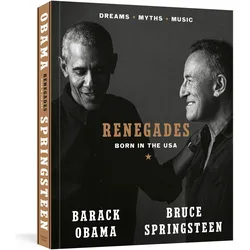 Renegades, Sachbücher von Bruce Springsteen, Barack Obama