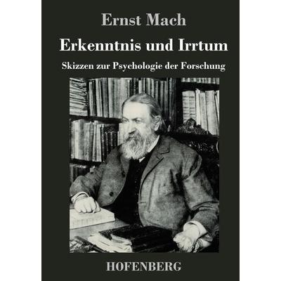 Erkenntnis und Irrtum, Gebundene Ausgabe von Ernst Mach, Hofenberg, 978-3-8430-4609-1
