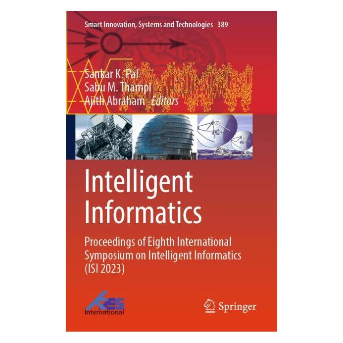 Springer Intelligent Informatics (Englisch, Ajith Abraham, Sabu M. Thampi, Sankar K. Pal) (69144345)