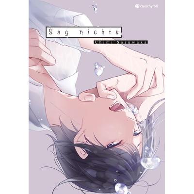 Sag nichts, Taschenbuch von Chimi Saruwaka, Crunchyroll Manga