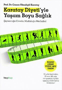 Canan Efendigil Karatay - Karatay Diyeti'yle Yasam Boyu Saglik - Preis vom 14.10.2026 23:07:16 h