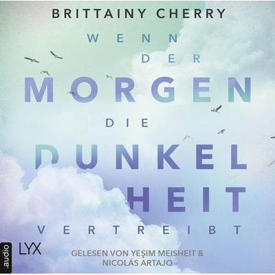Wenn der Morgen die Dunkelheit vertreibt - Brittainy Cherry, Audio, 9783966350174