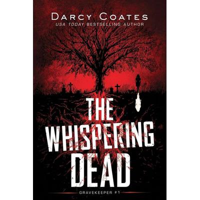 The Whispering Dead, Taschenbuch von Darcy Coates, Sourcebooks Inc, 978-1-72823-921-7