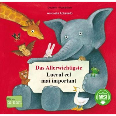 Das Allerwichtigste (Deutsch-Rumänisch), Gebundene Ausgabe von Antonella Abbatiello, Bilibri, 978-3-695-00030-2