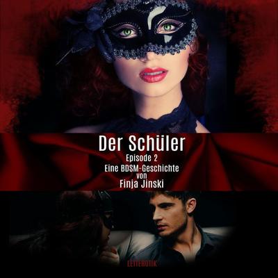 Der Schüler - Episode 2 - Finja Jinski, Audio, 9783962465032