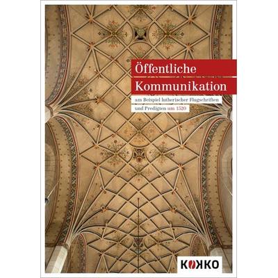 Öffentliche Kommunikation, Gebundene Ausgabe von Tina Eissner, Kokko Verlag, 978-3-940174-09-3