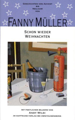 Fanny Müller - Schon wieder Weihnachten: Geschichten von Advent bis Neujahr - Preis vom 18.10.2026 15:28:09 h