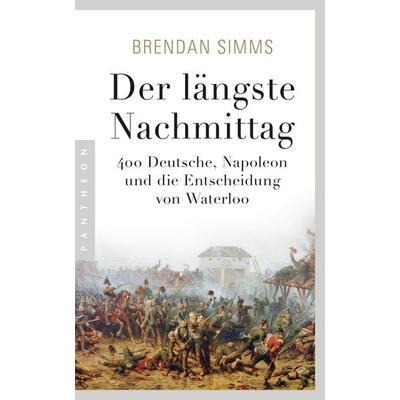 Der längste Nachmittag, Taschenbuch von Brendan Simms, Pantheon
