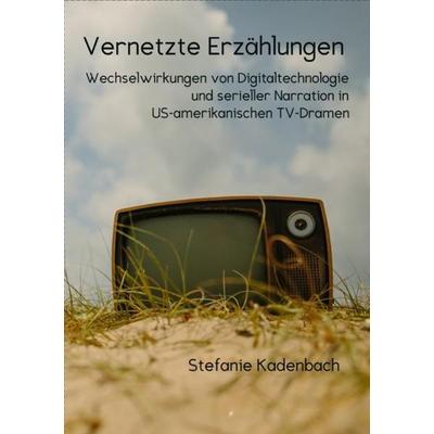 Vernetzte Erzählungen, Taschenbuch von Stefanie Kadenbach, Epubli, 978-3-7418-0759-6