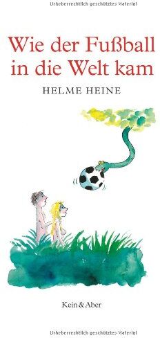 Helme Heine - Wie der Fussball in die Welt kam: Ein Bilderbuch für Erwachsene - Preis vom 09.10.2026 07:28:09 h