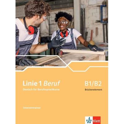 Linie 1 Beruf B1/B2 Brückenelement, Geheftet von Ulrike Moritz,Margret Rodi,Lutz Rohrmann, Klett Sprachen GmbH, 978-3-12-607223-6