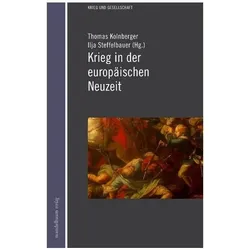 Krieg in der europäischen Neuzeit, Sachbücher von Ilja Steffelbauer