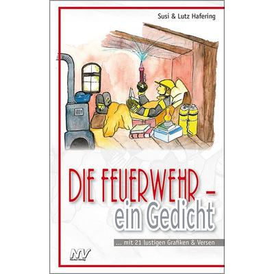 Die Feuerwehr - ein Gedicht, Taschenbuch von Susi Hafering, Neckar-Verlag GmbH, 978-3-7883-0937-4