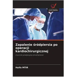 Zapalenie sródpiersia po operacji kardiochirurgicznej, Ratgeber von Haifa MTIR