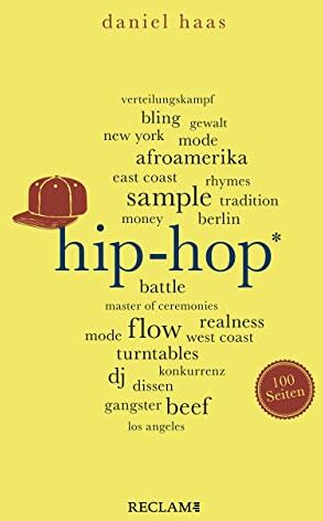 Daniel Haas - Hip-Hop. 100 Seiten (Reclam 100 Seiten) - Preis vom 17.10.2026 19:25:27 h
