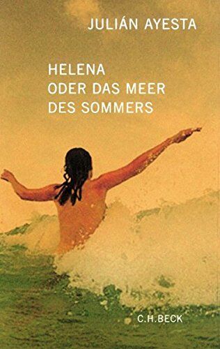 Julián Ayesta - Helena oder das Meer des Sommers: Roman - Preis vom 10.10.2026 11:48:34 h