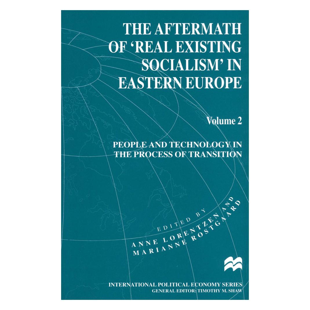 Springer The Aftermath of 'Real Existing Socialism' in Eastern Europe (Englisch, Softcover, Anne Lorentzen, Marianne Rostgaard) (55813660)