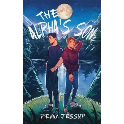 The Alpha's Son, Taschenbuch von Penny Jessup, Tiny Ghost Press, 978-1-73998-341-3