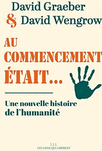 David Graeber - Au commencement était... : une nouvelle histoire de l'humanité - Preis vom 17.10.2026 19:25:27 h