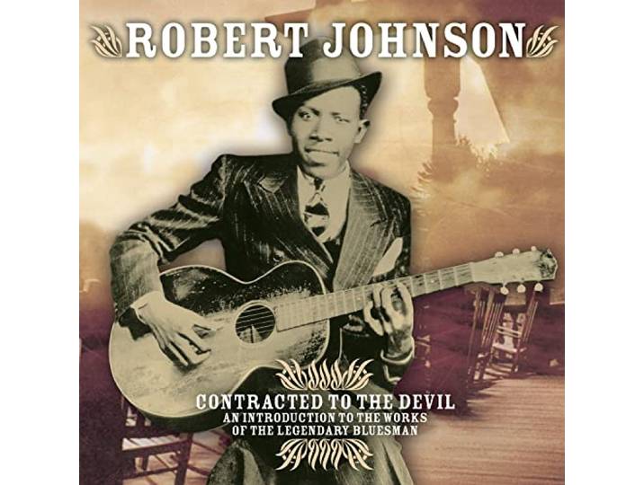 Robert Johnson - Contracted To The Devil