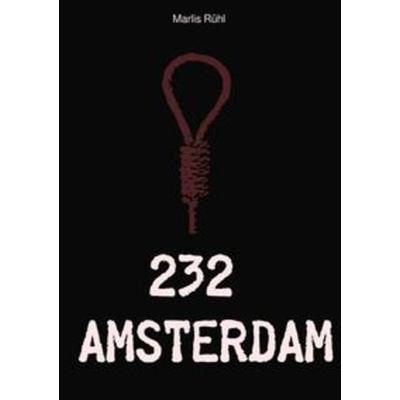 232 - Amsterdam, Taschenbuch von Marlis Rühl, Epubli