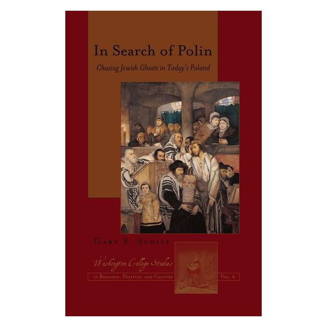 Peter Lang Schiff:In Search of Polin (Englisch, Hardcover, Gary S. Schiff) (67746772)