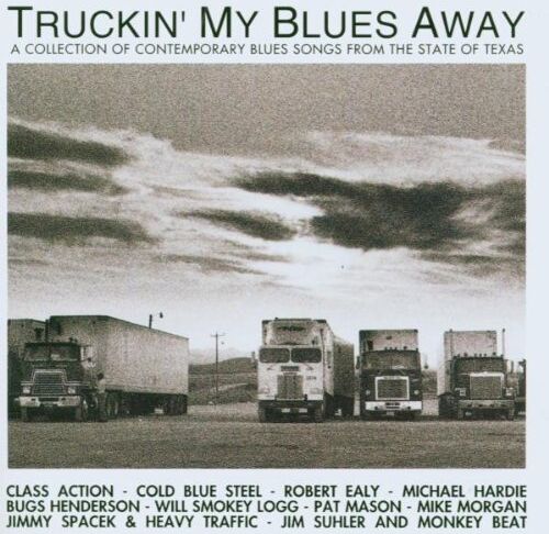 Various - Truckin' My Blues Away - A Collection of Contemporary Blues Songs from the State of Texas - Preis vom 12.10.2026 11:37:12 h