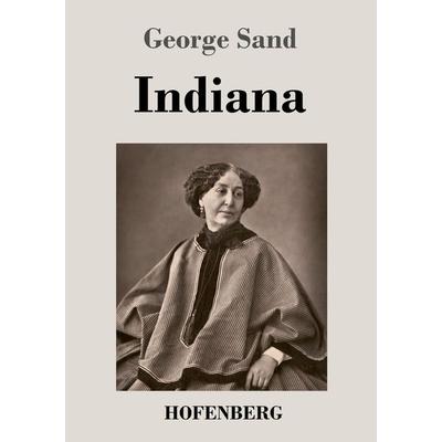 Indiana, Taschenbuch von George Sand, Hofenberg, 978-3-8430-7311-0