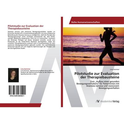 Pilotstudie zur Evaluation der Therapiebausteine, Taschenbuch von Lina Sommer, AV Akademikerverlag, 978-3-639-46550-1