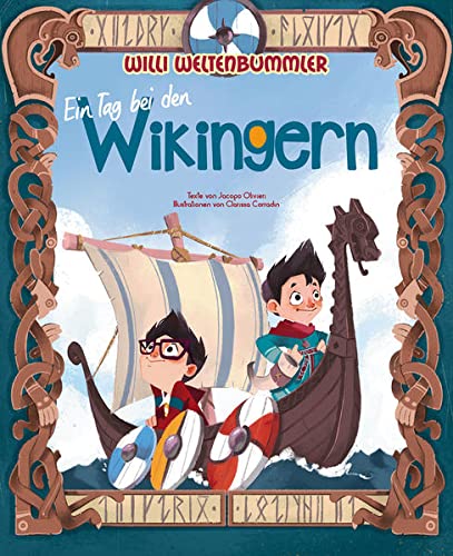 Jacopo Olivieri - Willi Weltenbummler: Ein Tag bei den Wikingern - Preis vom 09.10.2026 07:28:09 h