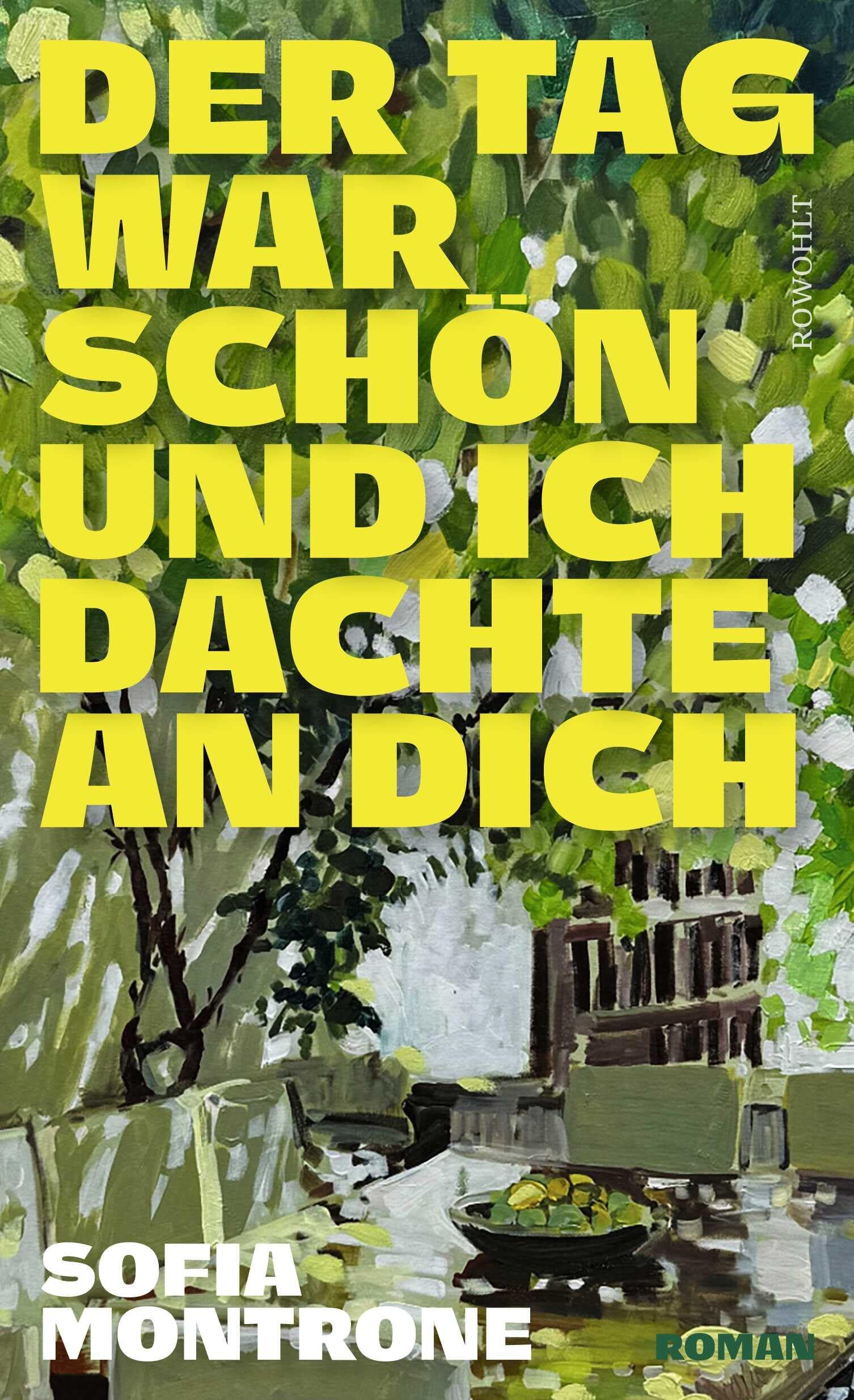 Sofia Montrone - Der Tag war schön und ich dachte an dich - Preis vom 12.10.2026 11:37:12 h