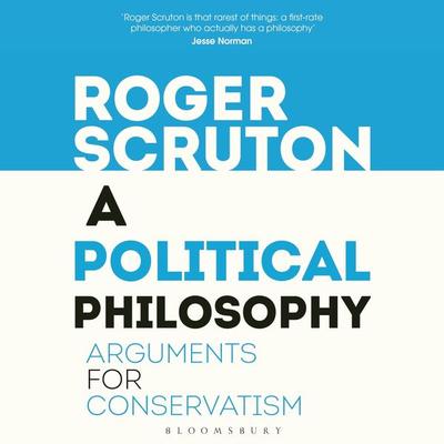 A Political Philosophy - Roger Scruton, Audio, 9781399400169