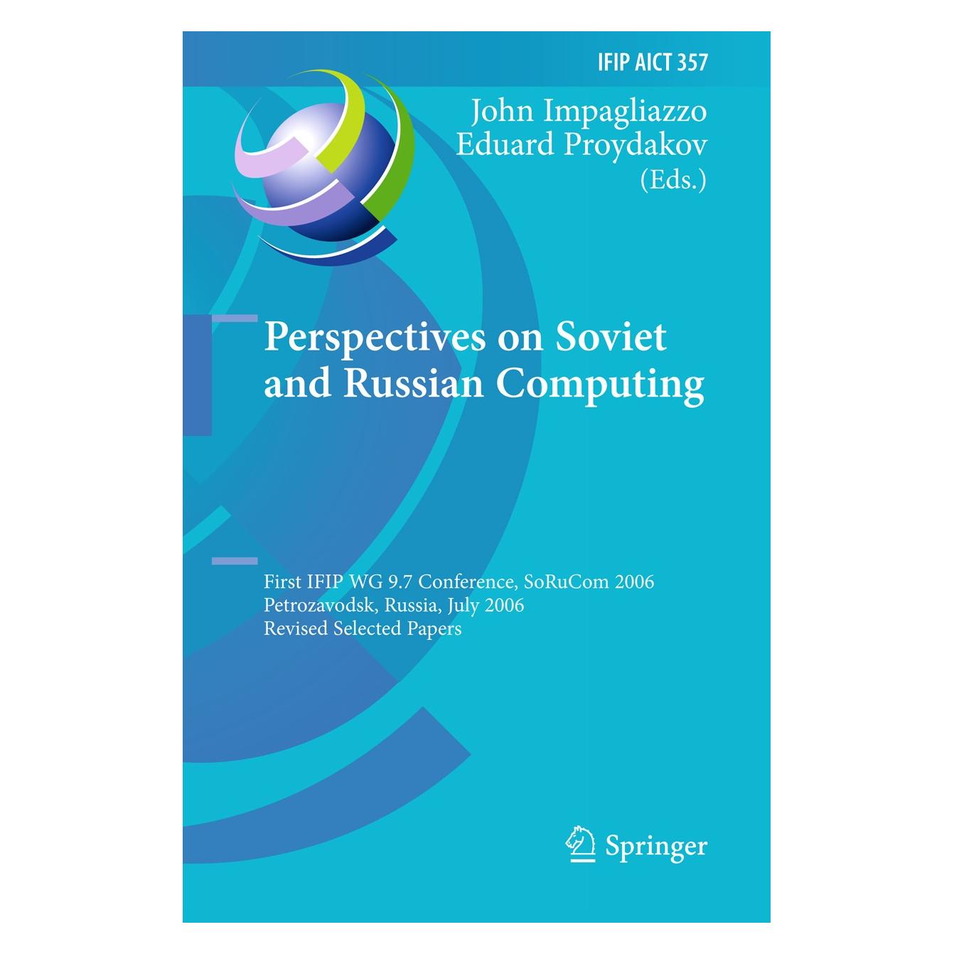 Springer Perspectives on Soviet and Russian Comp (Englisch, Hardcover, Eduard Proydakov, John Impagliazzo) (9783642228155)