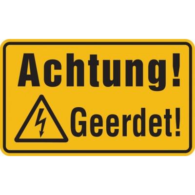 Warnschild, Achtung! Geerdet! - 200x120x1.5 mm Kunststoff