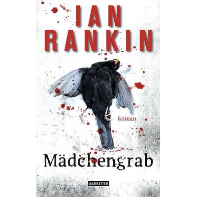 Rankin, I: Mädchengrab - Inspector Rebus 18, Gebundene Ausgabe von Ian Rankin, Manhattan