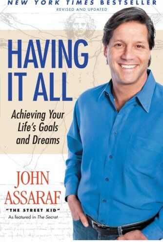 John Assaraf - Having It All: Achieving Your Life's Goals and Dreams - Preis vom 09.10.2026 07:28:09 h