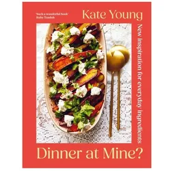 Dinner at Mine?, Ratgeber von Kate Young