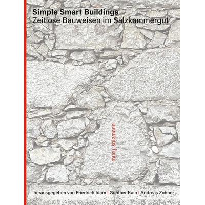 Simple Smart Buildings, Taschenbuch von , Muery Salzmann, 978-3-99014-289-9