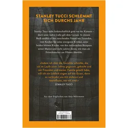 Tucci:Zu Tisch mit Stanley Tucci, Biografien von Stanley Tucci