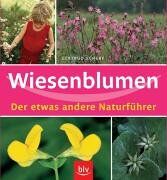 Gertrud Scherf - Wiesenblumen. Der etwas andere Naturführer - Preis vom 09.10.2026 07:28:09 h