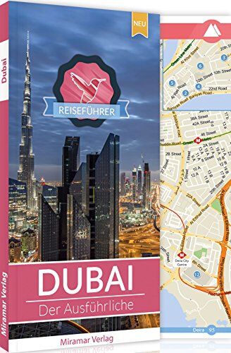 Maximilian Gey - Reiseführer Dubai - Der Ausführliche Mit mehr als 50 Sehenswürdigkeiten, Straßenkarten & Metroplan Miramar Verlag - Preis vom 09.10.2026 07:28:09 h