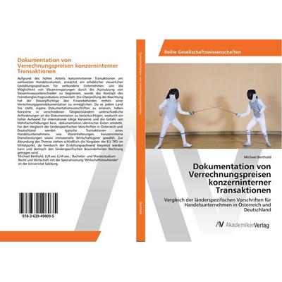 Dokumentation von Verrechnungspreisen konzerninterner Transaktionen, Taschenbuch von Michael Berthold, AV Akademikerverlag, 978-3-639-49803-5