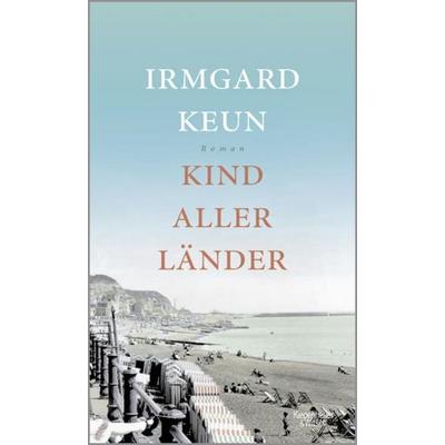 Kind aller Länder, Gebundene Ausgabe von Irmgard Keun, Kiepenheuer & Witsch