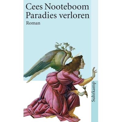 Paradies verloren, Taschenbuch von Cees Nooteboom, Suhrkamp
