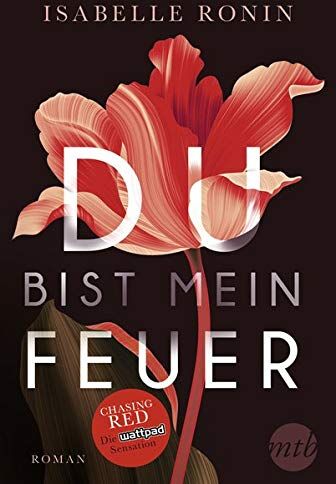 Isabelle Ronin - Du bist mein Feuer: Chasing Red - Preis vom 16.10.2026 11:41:07 h