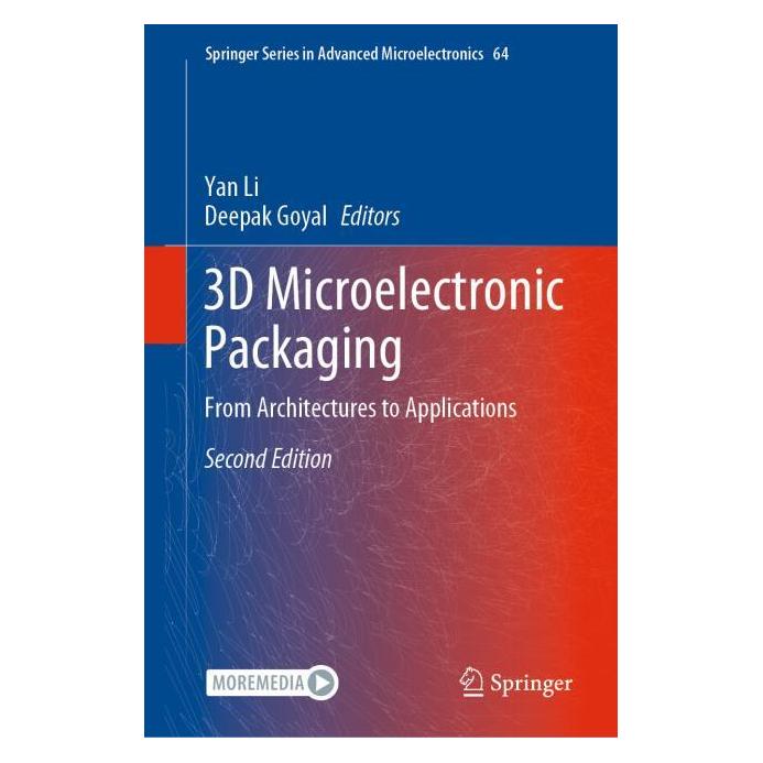 Springer 3D Microelectronic Packaging (Englisch, Hardcover, Deepak Goyal, Yan Li) (63714998)