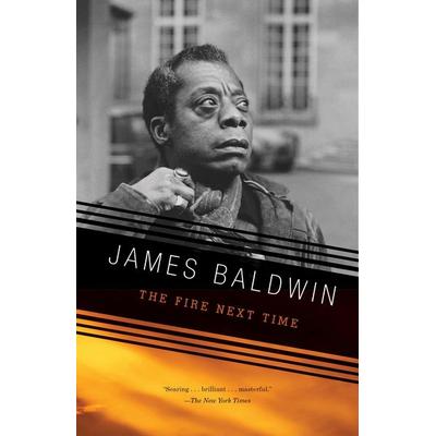 The Fire Next Time, Taschenbuch von James Baldwin, Random House LLC US, 978-0-679-74472-6
