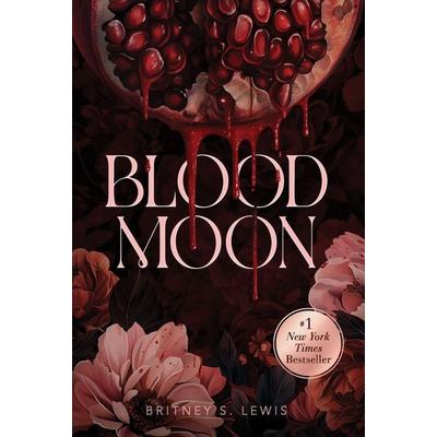 Blood Moon, Gebundene Ausgabe von Britney S. Lewis, Page Street Publishing