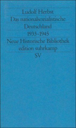 Ludolf Herbst - Moderne Deutsche Geschichte (MDG). Von der Reformation bis zur Wiedervereinigung: Das nationalsozialistische Deutschland 1933-1945 - Preis vom 30.09.2026 09:01:18 h